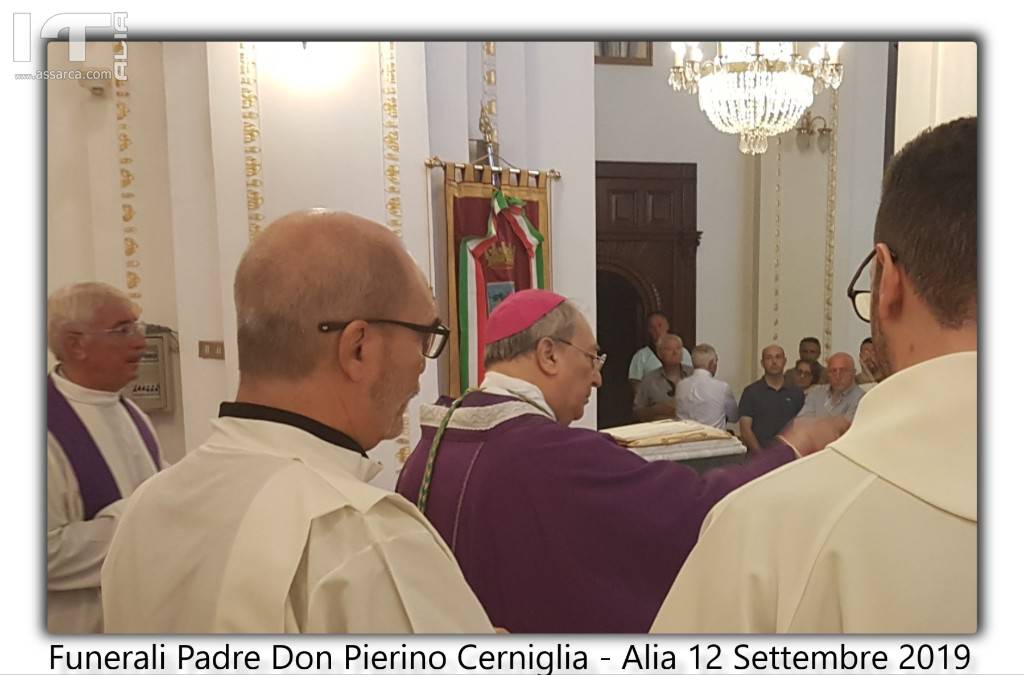 Funerali Padre Don Pierino Cerniglia - Alia 12 Settembre 2019